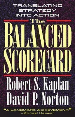 The Balanced Scorecard: Translating Strategy into Action - Robert S. Kaplan,David P. Norton - cover