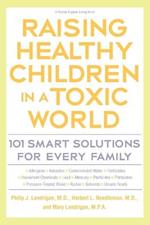 Raising Healthy Children In A Toxic World