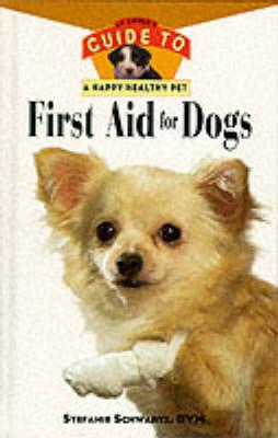 Hhp:an Owner's Guide To First Aid For Dogs - Stephanie Schwartz - cover