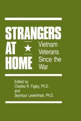 Strangers At Home: Vietnam Veterans Since The War - cover