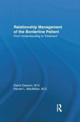 Relationship Management Of The Borderline Patient: From Understanding To Treatment - cover