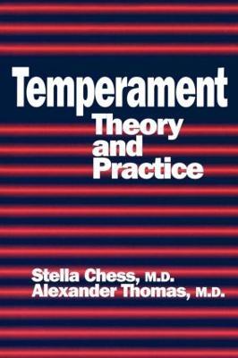 Temperament: Theory And Practice - Stella Chess,Alexander Thomas - cover