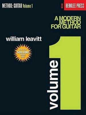 A Modern Method for Guitar - Volume 1 - William Leavitt - cover