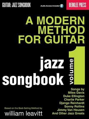 A Modern Method for Guitar - Jazz Songbook, Vol. 1 - William Leavitt - cover