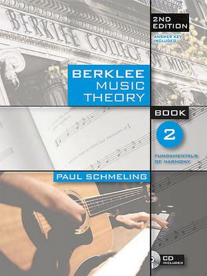 BERKLEE MUSIC THEORY BOOK 2 – 2ND EDITION - Paul Schmeling - cover