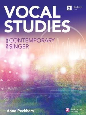 Vocal Studies for the Contemporary Singer - Book with Online Audio by Anne Peckham - Anne Peckham - cover