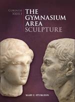 The Gymnasium Area: Sculpture (Corinth 23.1)