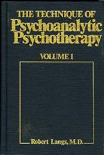 The Technique of Psychoanalytic Psychotherapy: Theoretical Framework: Understanding the Patients Communications