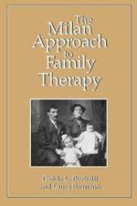 The Milan Approach to Family Therapy