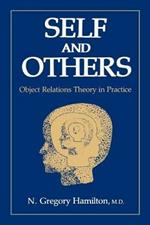 Self and Others: Object Relations Theory in Practice