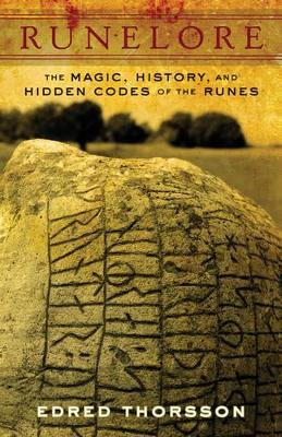 Runelore: The Magic, History, and Hidden Codes of the Runes - Edred Thorsson - cover