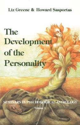 Development of the Personality: Seminars in Psychological Astrology - cover