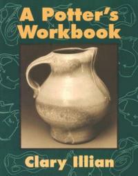 A Potter's Workbook - Clary Illian - cover