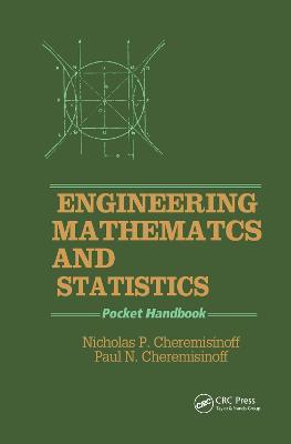 Engineering Mathematics and Statistics: Pocket Handbook - Nicholas P. Cheremisinoff,Louise Ferrante - cover