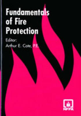 Fundamentals of Fire Protection - Arthur E. Cote - cover