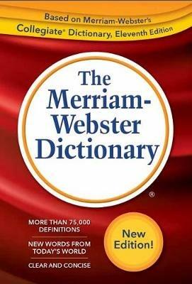 The Merriam-Webster Dictionary - Merriam-Webster - cover
