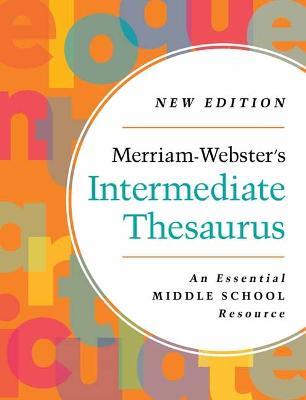 Merriam-Webster’s Intermediate Thesaurus 2023 - Merriam-Webster - cover