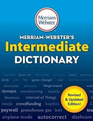 Merriam-Webster's Intermediate Dictionary: For Students Grades 6-8, Ages 11-14. Revised and updated - Merriam-Webster - cover