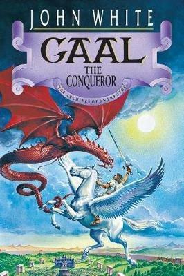 Gaal the Conqueror - John White - cover
