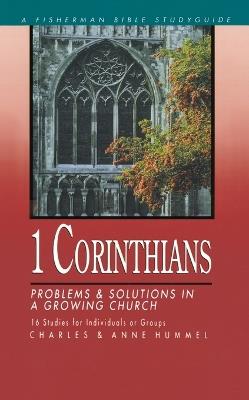1 Corinthians: Problems & Solutions in a Growing Church - Charles Hummel - cover