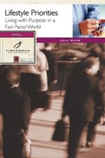 Lifestyle Priorities: 8 Studies. (New Cover)
