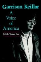 Garrison Keillor: A Voice of America
