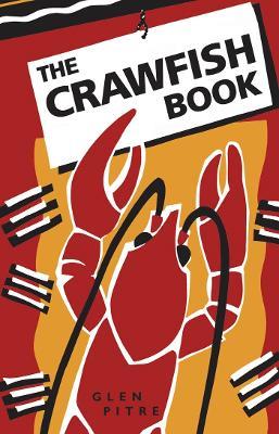 The Crawfish Book - Glen Pitre - cover