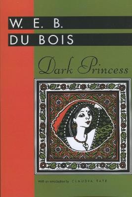 Dark Princess - W. E. B. Du Bois - cover