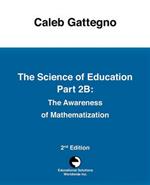 The Science of Education Part 2b: The Awareness of Mathematization