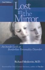 Lost in the Mirror: An Inside Look at Borderline Personality Disorder