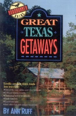 Great Texas Getaways - Ann Ruff - cover