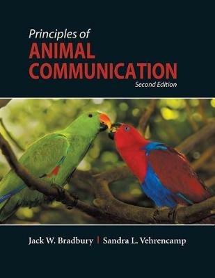 Principles of Animal Communication - Jack W. Bradbury,Sandra L. Vehrencamp - cover