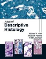 Atlas of Descriptive Histology