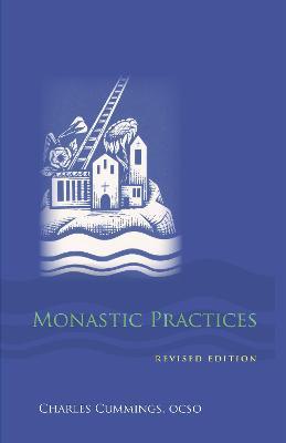 Monastic Practices - Charles Cummings - cover