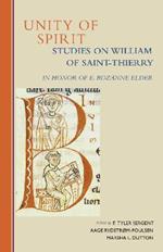 Unity of Spirit: Studies on William Of Saint-Thierry in Honor of E. Rozanne Elder