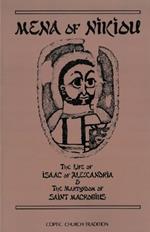 The Life of Isaac of Alexandria & The Martyrdom of Saint Macrobius