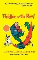 Fiddler on the Roof: Based on Sholom Aleichem's Stories - Joseph Stein - cover