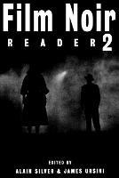 Film Noir Reader 2 - Alain Silver - cover