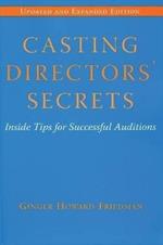 Casting Directors' Secrets: Inside Tips for Successful Auditions