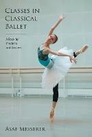 Classes in Classical Ballet - Asaf Messerer - cover