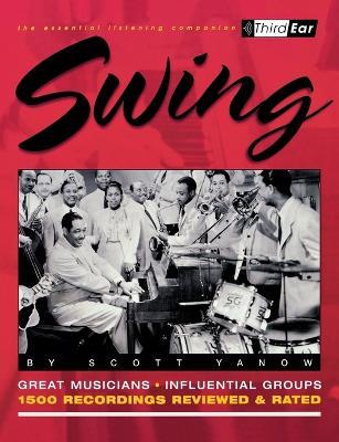 Swing: The Best Musicians and Recordings - Scott Yanow - cover