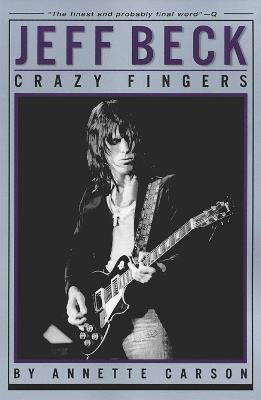 Jeff Beck: Crazy Fingers - Annette Carson - cover