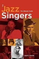The Jazz Singers: The Ultimate Guide