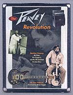 Ken Achard: The Peavey Revolution - The Gear, The Company And The All-American Success Story