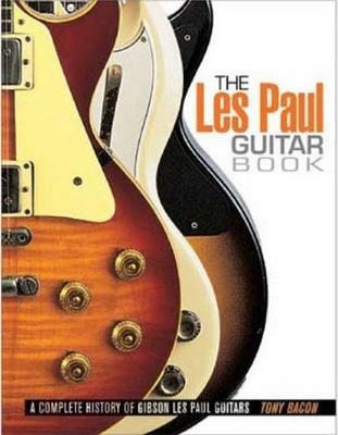 The Les Paul Guitar Book - Tony Bacon - cover