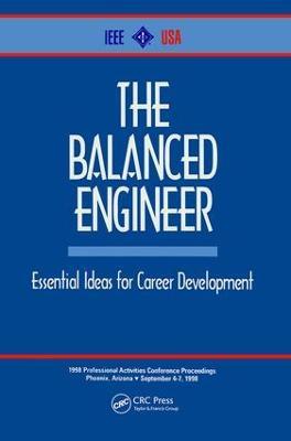 The Balanced Engineer: Essential Ideas for Career Development - IEEE - cover