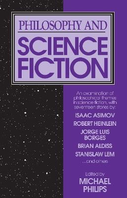 Philosophy and Science Fiction - cover