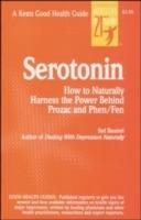 Serotonin: The Brain's Natural Antidepressant and Appetite Inhibitor - Syd Baumel - cover
