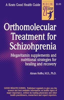 Orthomolecular Treatment for Schizophrenia - Abram Hoffer - cover