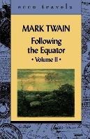 Following the Equator Volume 11 - Mark Twain - cover